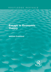 Essays in Economic Theory (Routledge Revivals) 1st Edition