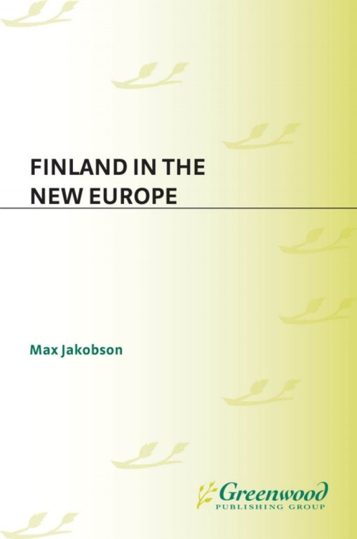 Finland in the New Europe 1st Edition