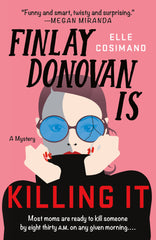 Finlay Donovan Is Killing It A Novel